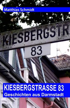 ebook: Kiesbergstraße 83