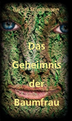 eBook: Klara und das Geheimnis der Baumfrau