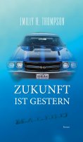 eBook: ZUKUNFT IST GESTERN