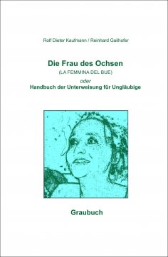 eBook: Die Frau des Ochsen (LA FEMMINA DEL BUE)