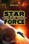 ebook: STAR FORCE - Am Ende der Zeit / End of Time