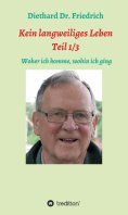 eBook: Kein lanweiliges Leben Teil 1/3