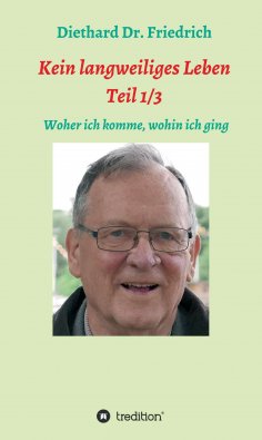 eBook: Kein lanweiliges Leben Teil 1/3