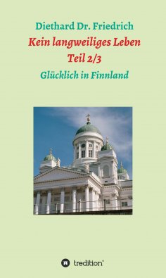 eBook: Kein langweiliges Leben 2/ 3