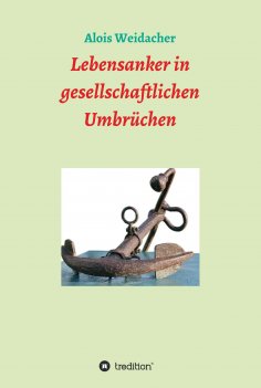 ebook: Lebensanker in gesellschaftlichen Umbrüchen