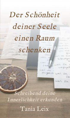 eBook: Der Schönheit deiner Seele einen Raum schenken