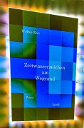 eBook: Zeitwasserzeichen am Wegrand