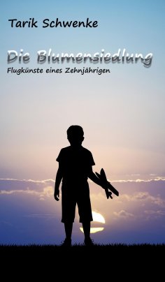 ebook: Die Blumensiedlung
