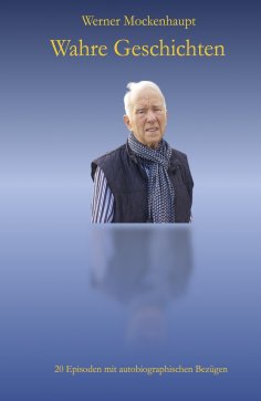 eBook: Wahre Geschichten
