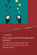 eBook: Was wäre, wenn Worte sprechen würden ?