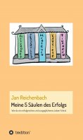 eBook: Meine 5 Säulen des Erfolgs