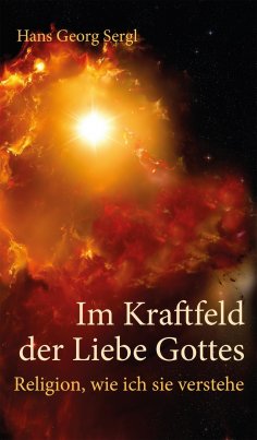 ebook: Im Kraftfeld der Liebe Gottes