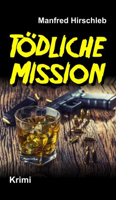 eBook: Tödliche Mission