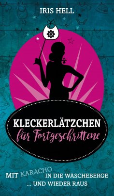 ebook: Kleckerlätzchen für Fortgeschrittene