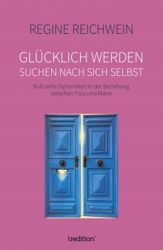 ebook: Glücklich werden - suchen nach sich selbst