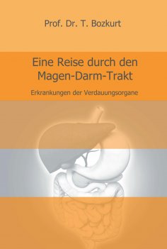 eBook: Eine Reise durch den Magen-Darm-Trakt