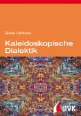 eBook: Kaleidoskopische Dialektik