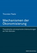 eBook: Mechanismen der Ökonomisierung
