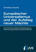 eBook: Europäischer Universalismus und der Aufstieg neuer Mächte