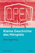 ebook: Kleine Geschichte des Hörspiels