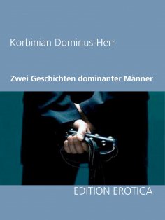 eBook: Zwei Geschichten dominanter Männer