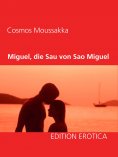 eBook: Miguel, die Sau von Sao Miguel
