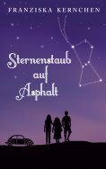 ebook: Sternenstaub auf Asphalt