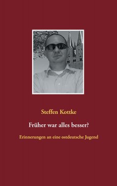 eBook: Früher war alles besser?