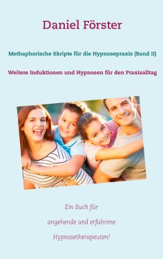 eBook: Methaphorische Skripte für die Hypnosepraxis (Band II)