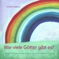 eBook: Wie viele Götter gibt es?