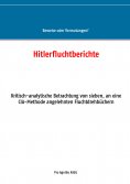 eBook: Hitlerfluchtberichte