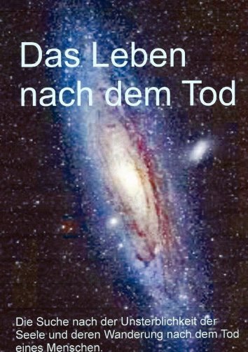 Leben Nach Dem Tod Beweise 2017
