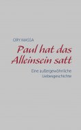 eBook: Paul hat das Alleinsein satt