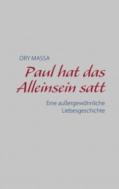ebook: Paul hat das Alleinsein satt