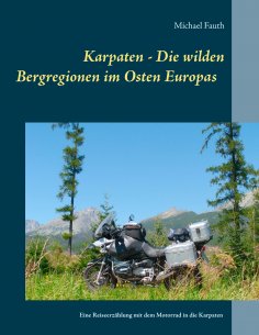 eBook: Karpaten - Die wilden Bergregionen im Osten Europas