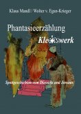 ebook: Phantasieerzählung Kleckswerk