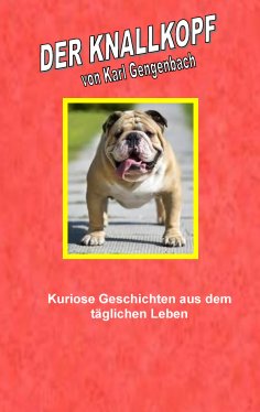 eBook: Der Knallkopf