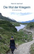 ebook: Die Wut der Kriegerin