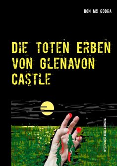 eBook: Die toten Erben von Glenavon Castle