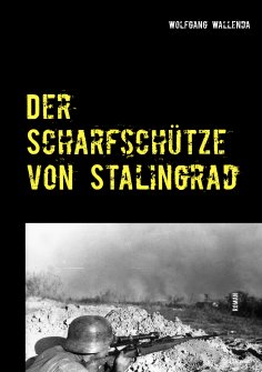 ebook: Der Scharfschütze von Stalingrad