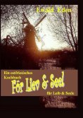 eBook: För Liev & Seel' / Für Leib & Seele
