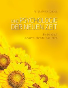 eBook: Eine Psychologie der neuen Zeit