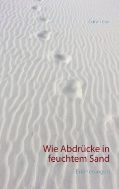 eBook: Wie Abdrücke in feuchtem Sand