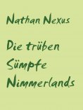 eBook: Die trüben Sümpfe Nimmerlands