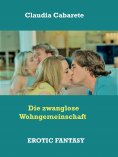 eBook: Die zwanglose Wohngemeinschaft