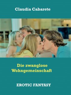 eBook: Die zwanglose Wohngemeinschaft