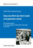 eBook: Dass das Wort des Herrn laufe und gepriesen werde