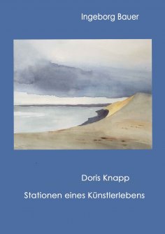 eBook: Doris Knapp - Stationen eines Künstlerlebens