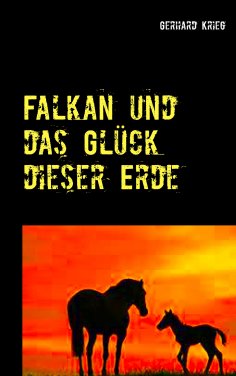 eBook: Falkan und das Glück dieser Erde