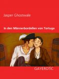 eBook: In den Männerbordellen von Tortuga